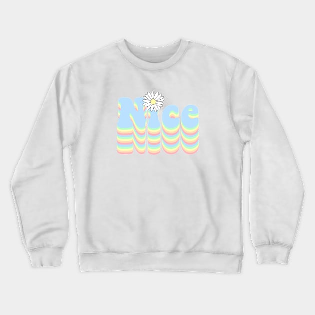 Nice Crewneck Sweatshirt by Vintage Dream